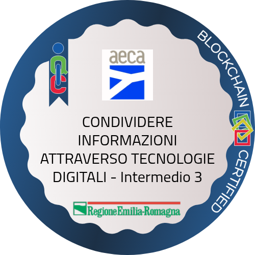 CONDIVIDERE INFORMAZIONI ATTRAVERSO TECNOLOGIE DIGITALI - Intermedio 3
